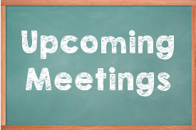 Upcoming Meetings written on chalkboard